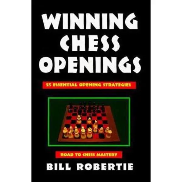 USED Book - Winning Chess Openings (Road to Chess Mastery) by Bill Robertie (Paperback) - english