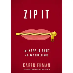 Zip It: The Keep It Shut 40-Day Challenge Paperback – February 7, 2017