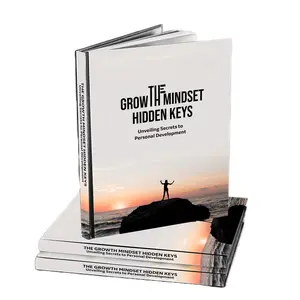 The Growth Mindset Hidden Keys.