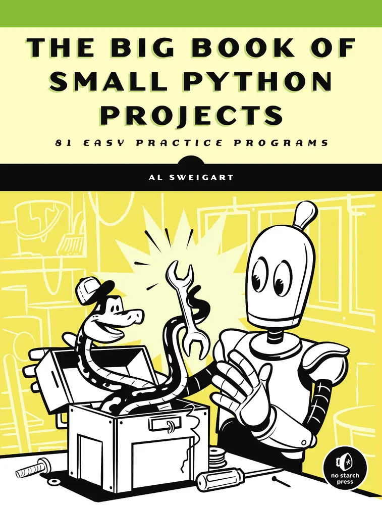 USED Book - The Big Book of Small Python Projects: 81 Easy Practice Programs by Sweigart, Al (Paperback) - english