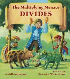 USED Book - The Multiplying Menace Divides: A Math Adventure by Calvert, Pam (Paperback) - english