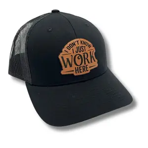 I Don't Know, I Just Work Here Patch Hat