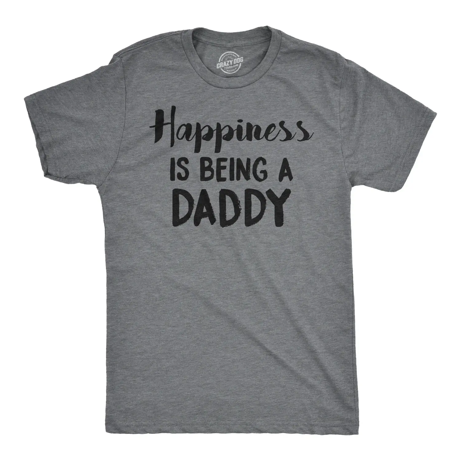 Mens Happiness Is Being a Daddy Funny Fathers Day Family Proud Dad T shirt Mens Funny T Shirts Cool Vintage Fashion T-Shirt Gift Classic Menswear Dad Joke Apparel for Men Novelty Tees for Guys Dark Grey