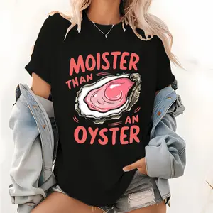 Moister Than An Oyster Shucking Funny Shellfish Shucker T-Shirt