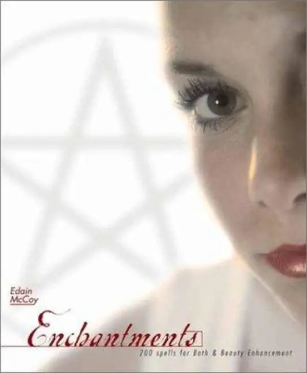 USED-Enchantments: 200 Spells for Bath & Beauty Enhancement by Edain McCoy (Paperback)