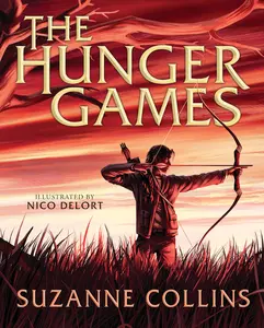 The Hunger Games: Illustrated Edition -- Suzanne Collins - Hardcover