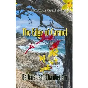 USED-The Edge of Carmel: A Jaden Steele Carmel Mystery by Chamberlain, Barbara Jean (Paperback)