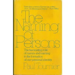 USED-The naming of persons by Paul Tournier (Hardcover)