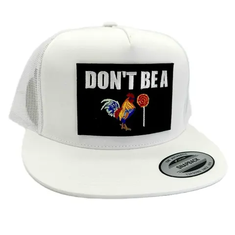 Don’t Be A / I Need a Sucker Trucker Hat - multiple hat options to choose from Snapback Closure