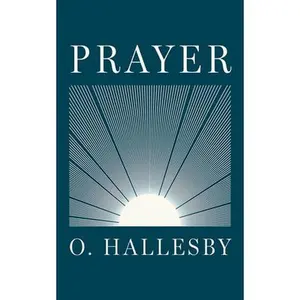 USED-Prayer: Expanded Edition by Hallesby, O. (Paperback)