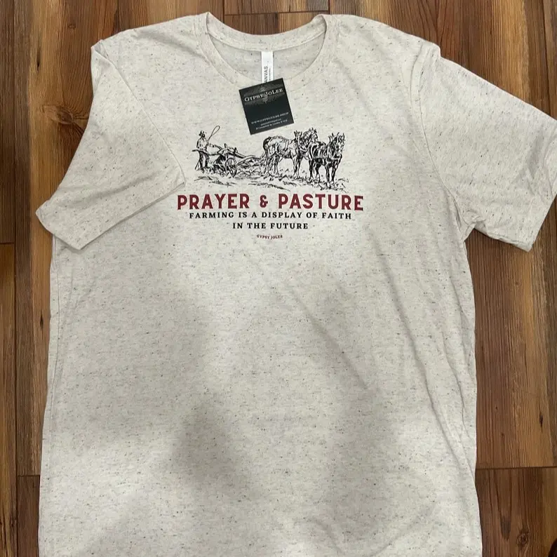 Prayer & Pasture Sweatshirt: Support Local Farmer, Agriculture Shirt