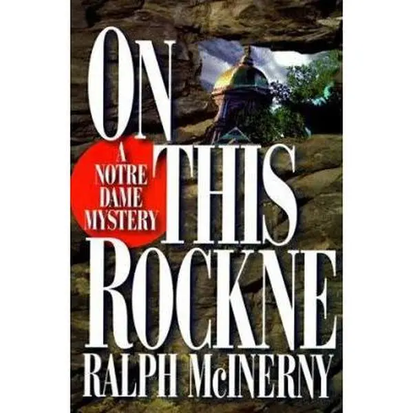 USED-On This Rockne: A Notre Dame Mystery by Ralph M. McInerny (Hardcover)