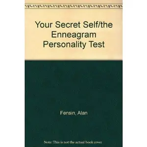 USED-Your Secret Self/the Enneagram Personality Test by Alan Fensin (Paperback)