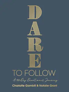 USED Book - Dare to Follow: A 100-Day Devotional Journey by Gambill, Charlotte (Hardcover) - english