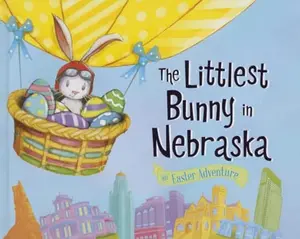USED-The Littlest Bunny in Nebraska: An Easter Adventure by Jacobs, Lily (Hardcover)