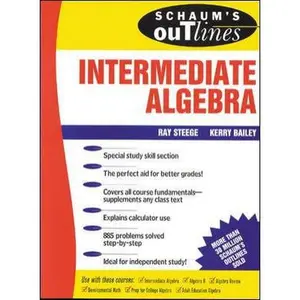 USED-Schaum's Outline of Intermediate Algebra by Ray Steege (Paperback)