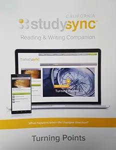 USED Book - Study Sync, Reading and Writing Companion, Unit 1: Turning Points, California Edition, 9781943286102, 1943286108, 2017 by unknown author (Unknown)
