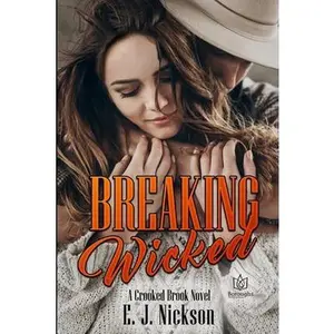 USED-Breaking Wicked by Nickson, E. J. (Paperback)