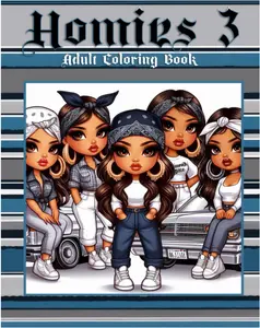 Homies Adult Coloring Book: Teens and Adults Stress relief coloring book