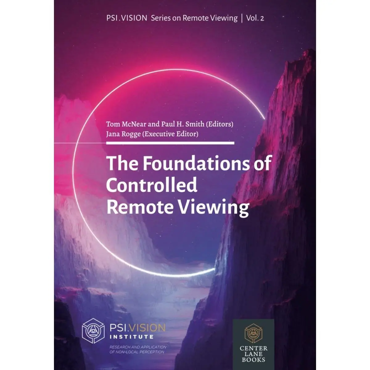 The Foundations of Controlled Remote Viewing