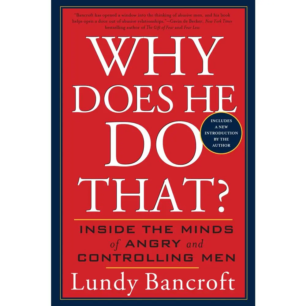 USED Book - Why Does He Do That?: Inside the Minds of Angry and Controlling Men by Bancroft, Lundy (Paperback) - english