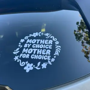 Mother By Choice Mother For Choice Car Decal