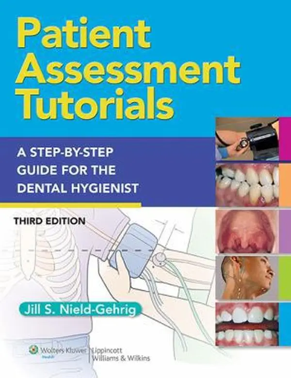 USED Book - PATIENT ASSESSMENT TUTORIALS 3E: . by Jill S. Nield-Gehrig (Unknown) - english