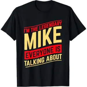 Goldilocks Unisex-Adults Black Cotton Polyester T-Shirt Small Short Sleeve Straight Fit Mock Collar Christmas Birthday Funny Mike Name First Name I'm The Legendary Mike T-Shirt Oversized Streetwear