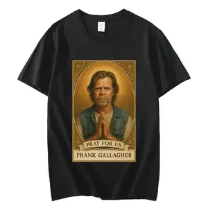 Tv Series Shameless Frank Gallagher Graphic T Shirts High Quality Fashion Short Sleeve Unisex Casual Cotton Tee Soft Breathable Streetwear Vintage Summer Cool Comfortable Gift for Fans