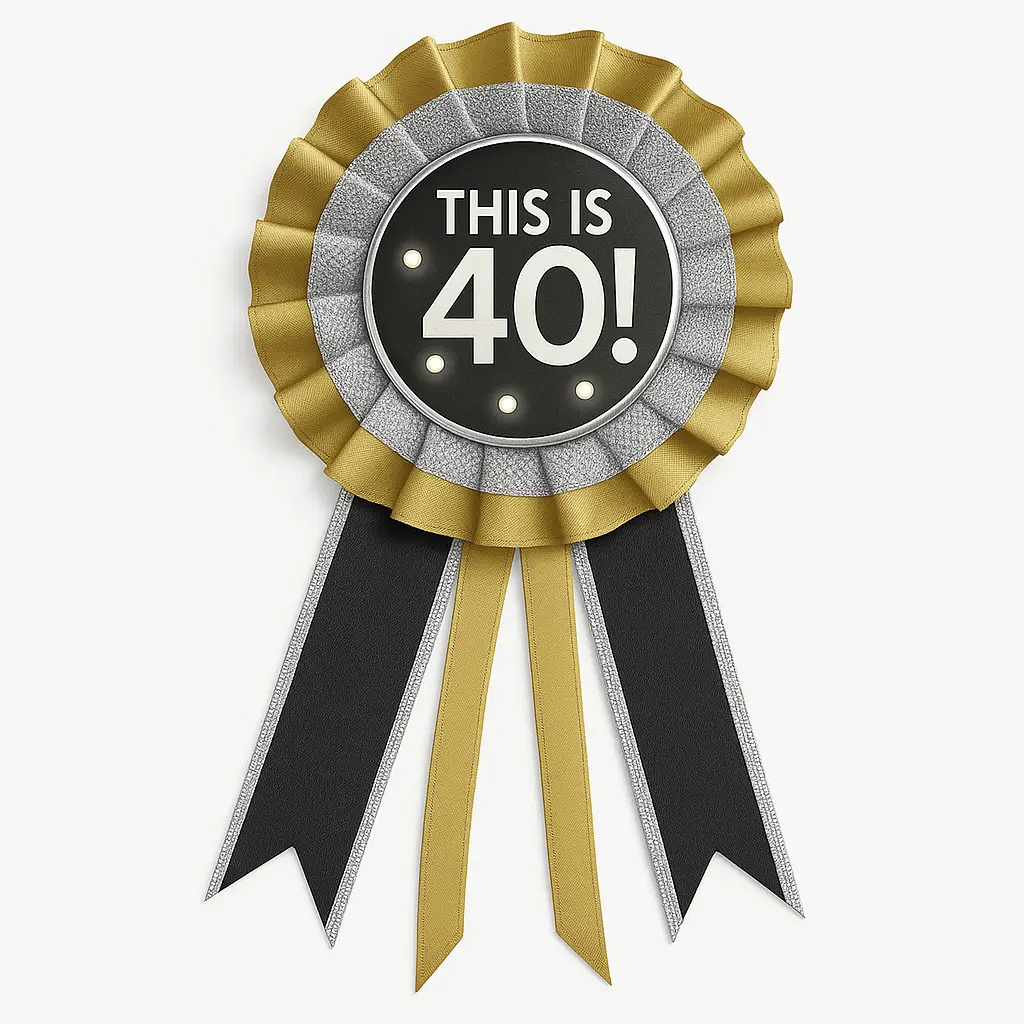 Black and Gold "This is 40!" Light-Up Award Ribbon Black and Gold "This is 40!" Light-Up Award Ribbon