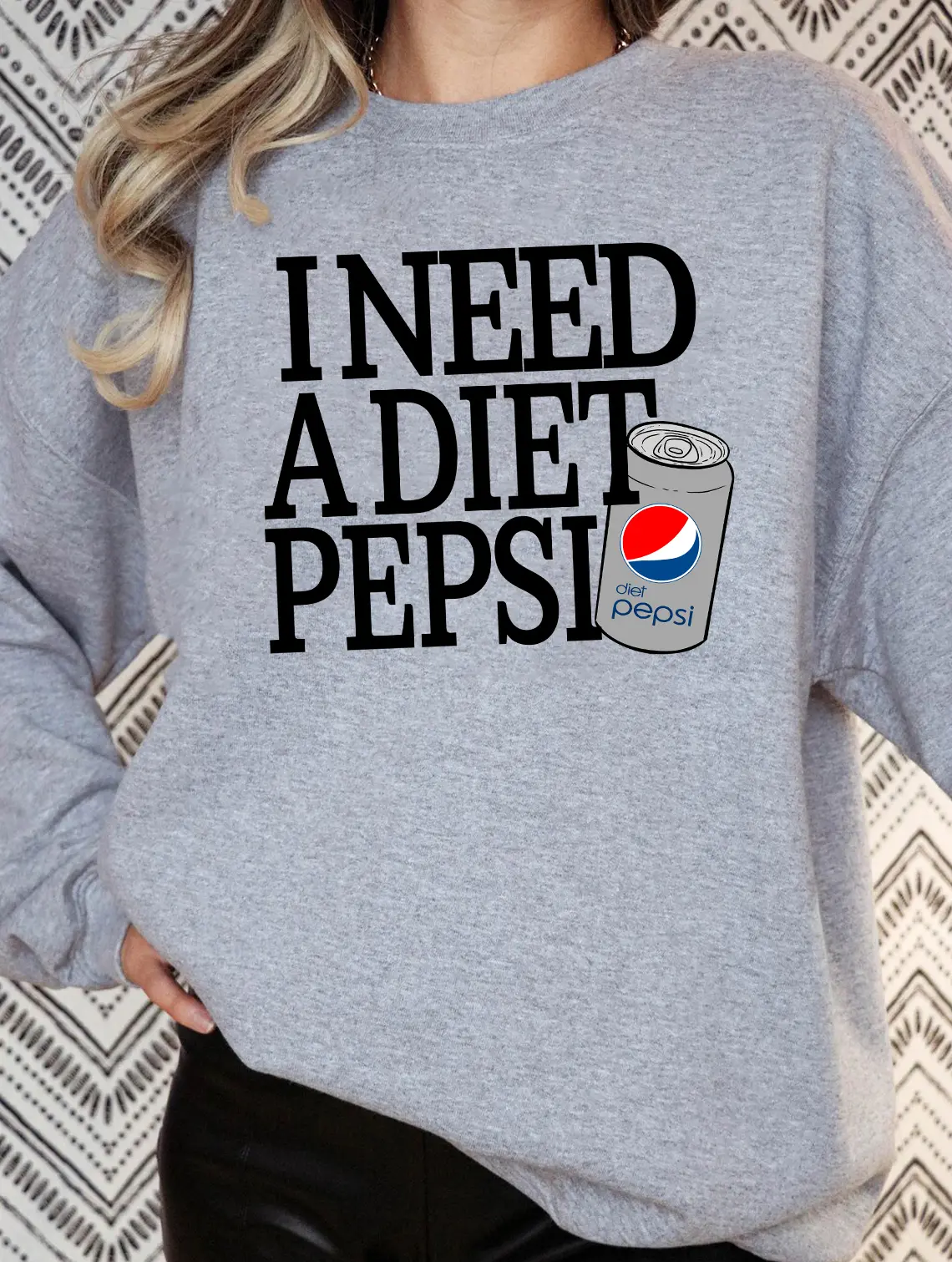 Pepsi Diet Pepsi Diet Coke Sweatshirt,  I Need A Pepsi ,Soda Lover Gift Soda Gift Crewneck, Soda Sweatshirt,Trending,  Soft Drink, Preppy, Soda, Drink, Party Gift, Valentines Day Gift, Valentine