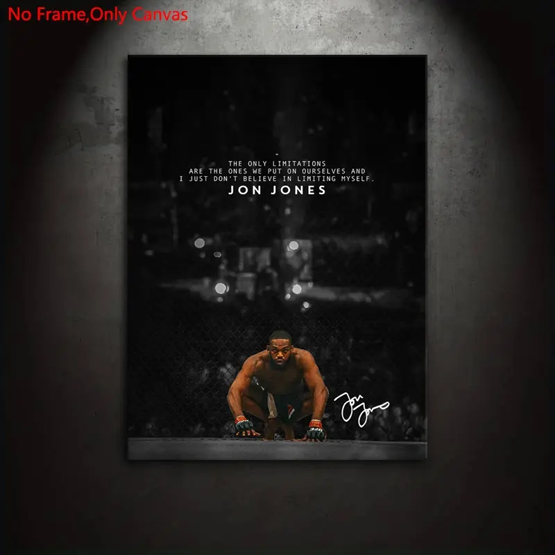 1pc frameless canvas painting print poster, Artwork, classic realistic art, modern art design, inspirational quotes from Jon Jones, gift for mixed martial arts enthusiasts, bedroom, living room, dormitory hallway, mural, wall decoration