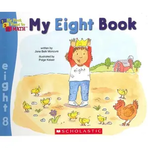 USED-My Eight Book (My First Steps to Math) by Jane Belk Moncure (Hardcover)