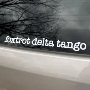 Foxtrot Delta Tango  Vinyl Car Decal