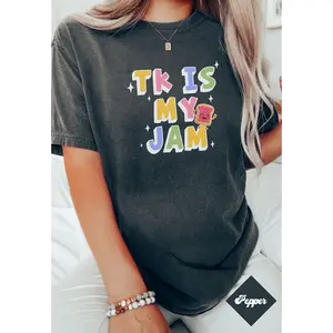 Comfort Colors TK Teacher back to school Shirt, TK is my Jam Tee, Transitional Kindergarten teacher tee