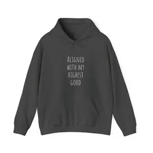 Aligned With My Highest Good Unisex Hooded Sweatshirt, Pullover Hoodie, Spiritual Clothing, Heavy Blend Sweatshirt,