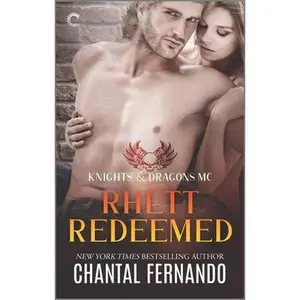 USED-Rhett Redeemed: A Spicy Motorcycle Club Romance by Fernando, Chantal (Mass Market Paperback)