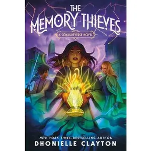 The Memory Thieves -- Dhonielle Clayton, Paperback