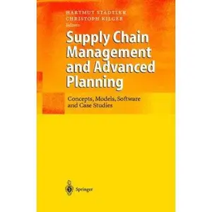 USED-Supply Chain Management and Advanced Planning: Concepts, Models, Software, and Case Studies by Stadtler (Hardcover)