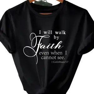 I Will Walk By Faith 1 Corinthians 5:7 100% Cotton Christian T-Shirt, Inspirational Faith Tee