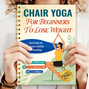 Chair Yoga Weight Loss Book Zero Basic Women's Chair Yoga Tutorial, 10-minute daily home workout manual for efficient fat burning, improved posture and flexibility