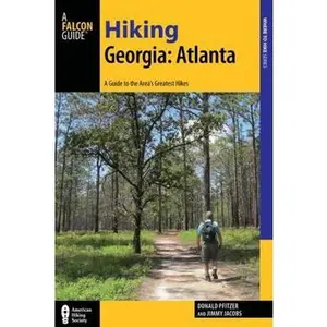 USED-Hiking Georgia: Atlanta by Pfitzer, Donald (Paperback)