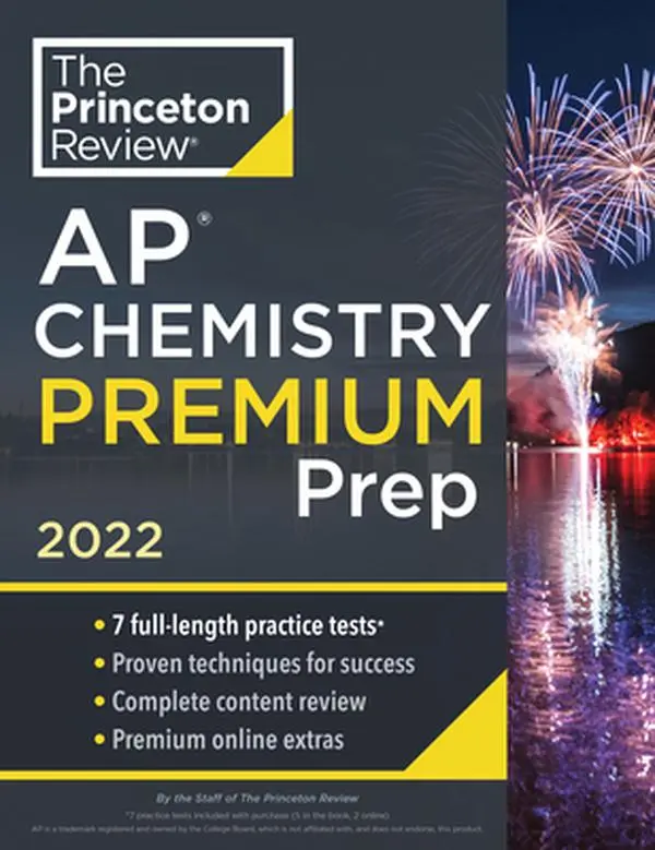 USED Book - Princeton Review AP Chemistry Premium Prep, 2022: 7 Practice Tests + Complete Content Review + Strategies & Techniques by The Princeton Review (Paperback) - english