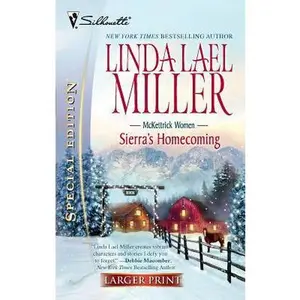 USED-Sierra's Homecoming (The McKettrick Series #5) by Linda Lael Miller (Unknown)