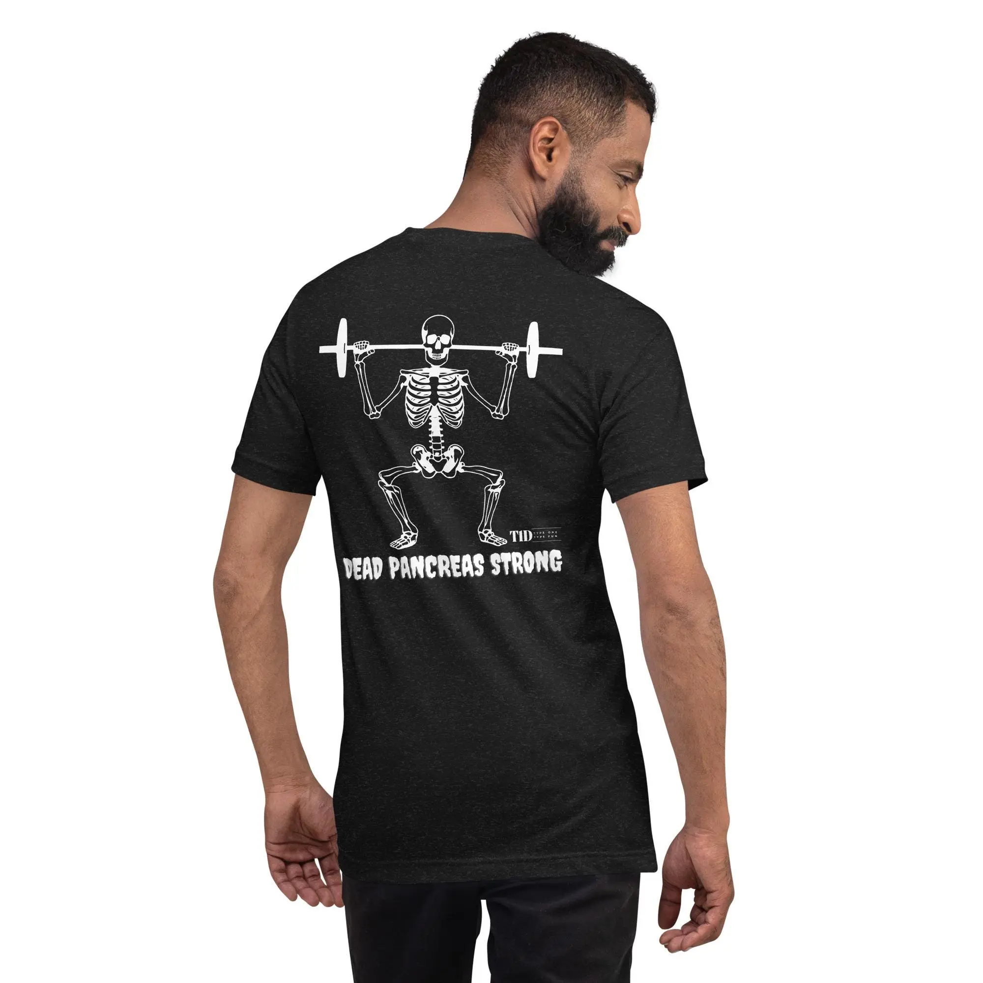 Dead Pancreas Strong T1d T-shirt Skeleton Gym Bro Diabetes Advocacy Tee Type 1 Diabetes Awareness Unisex Shirt Diabetes Fashion WDiabeNurse