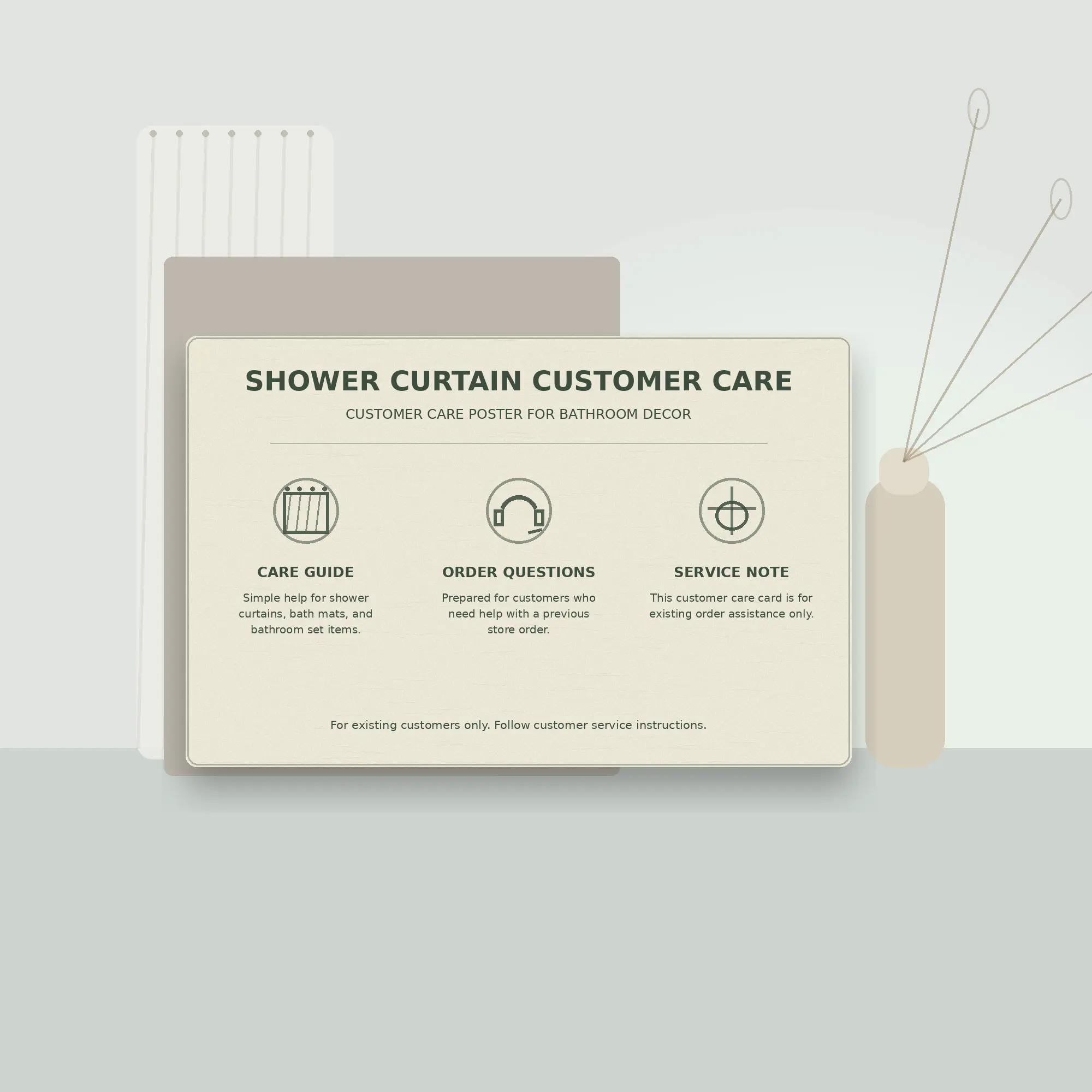 Shower Curtain Customer Care Card – Bathroom Decor Order Assistance Poster