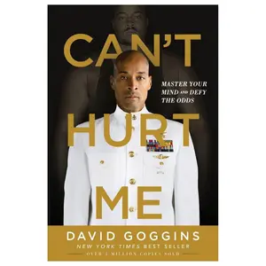 David Goggins Can't Hurt Me: Master Your Mind and Defy the Odds Illustrated Paperback