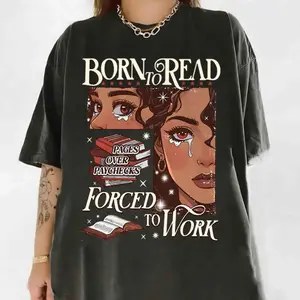 Born for Reading Born for Work T-Shirt, Bookworm T-Shirt, Book Lover Shirt, Valentine's Day Gift for Bookworms, Dark Romance, Erotic Shirt Gift