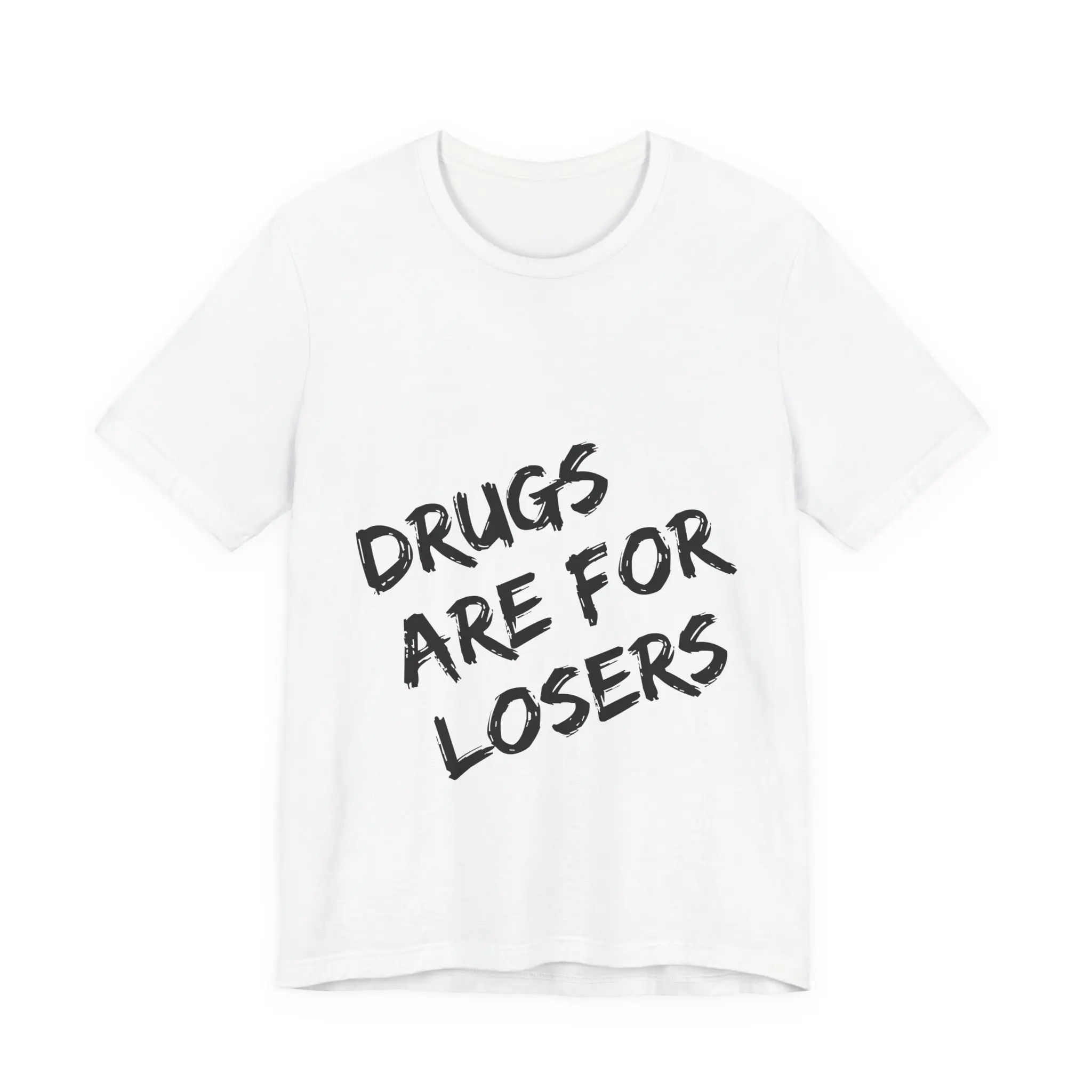 Drugs Are For Losers