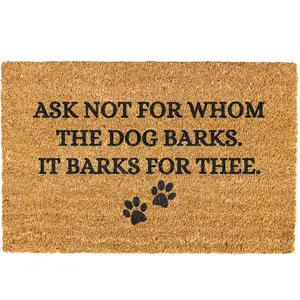 Ask not for whom the dog barks Doormat, Door mat, Funny Doormat, Cute Dog Doormat Ask not for whom the dog barks Doormat, Door mat, Funny Doormat, Cute Dog Doormat